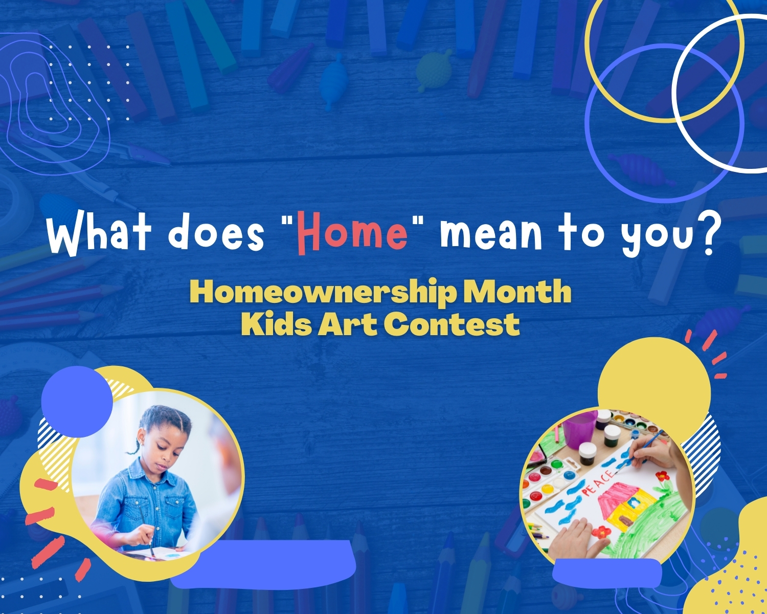 Kids Art Contest Celebrating Homeownership Month Now Open